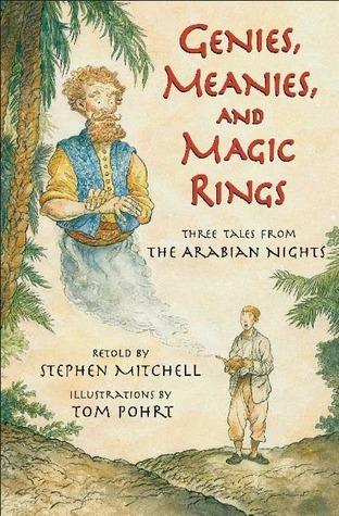 Genies, Meanies, and Magic Rings: Three Tales from the Arabian Nights book cover