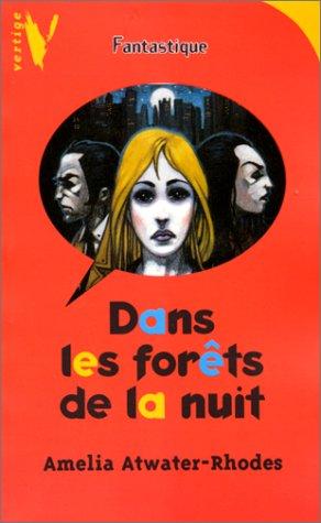 Dans les forêts de la nuit book cover