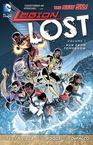 Legion Lost, Volume 1: Run From Tomorrow book cover