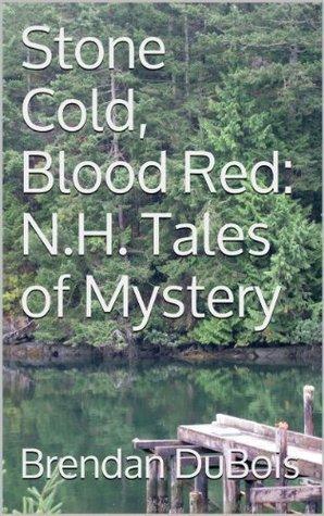 Stone Cold, Blood Red: N.H. Tales of Mystery book cover