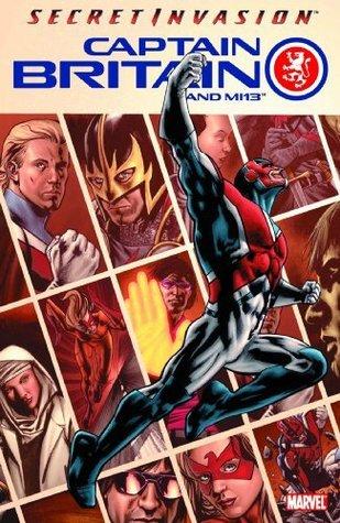 Captain Britain and MI13, Vol. 1: Secret Invasion book cover