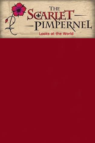 The Scarlet Pimpernel Looks at the World book cover