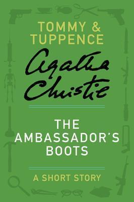 The Ambassador's Boots: A Short Story