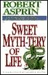 Sweet Myth-Tery of Life book cover