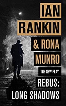 Rebus: Long Shadows: The New Play book cover