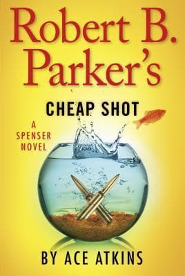 Robert B. Parker's Cheap Shot book cover