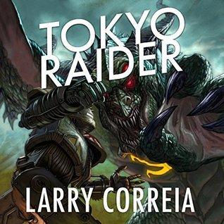 Tokyo Raider: A Tale of the Grimnoir Chronicles book cover