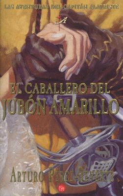 El caballero del jubón amarillo book cover