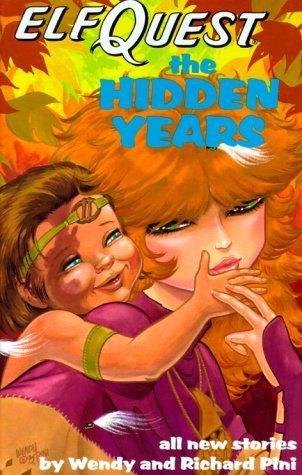 Elfquest The Hidden Years