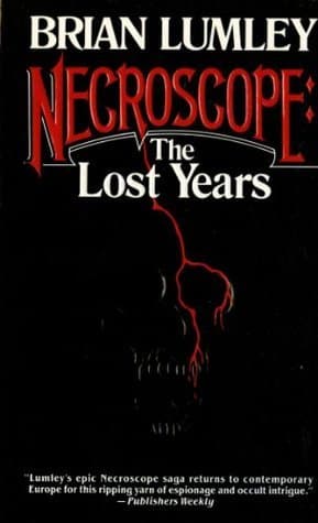 Necroscope: The Lost Years Volume I book cover