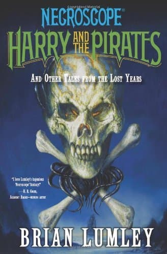 Necroscope: Harry and the Pirates: and Other Tales from the Lost Years book cover