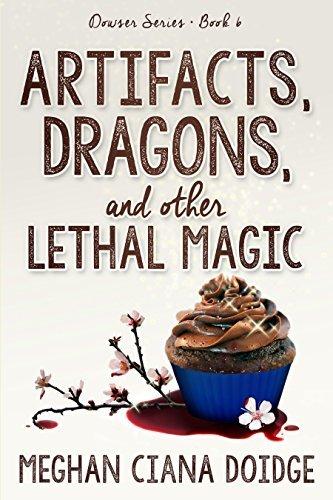 Artifacts, Dragons, and Other Lethal Magic