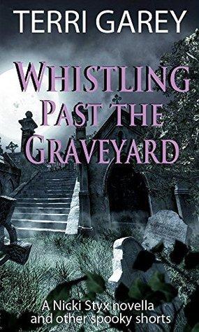 Whistling Past the Graveyard