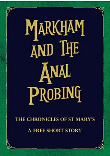 Markham and the Anal Probing