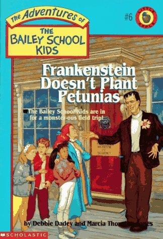 Frankenstein Doesn't Plant Petunias book cover