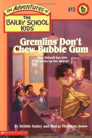 Gremlins Don't Chew Bubble Gum book cover