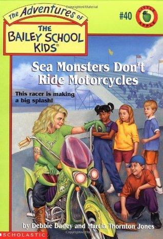 Sea Monsters Don't Ride Motorcycles book cover