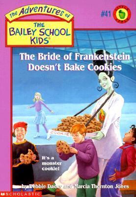 The Bride of Frankenstein Doesn't Bake Cookies book cover