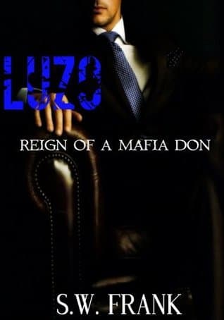 Luzo: Reign of a Mafia Don book cover