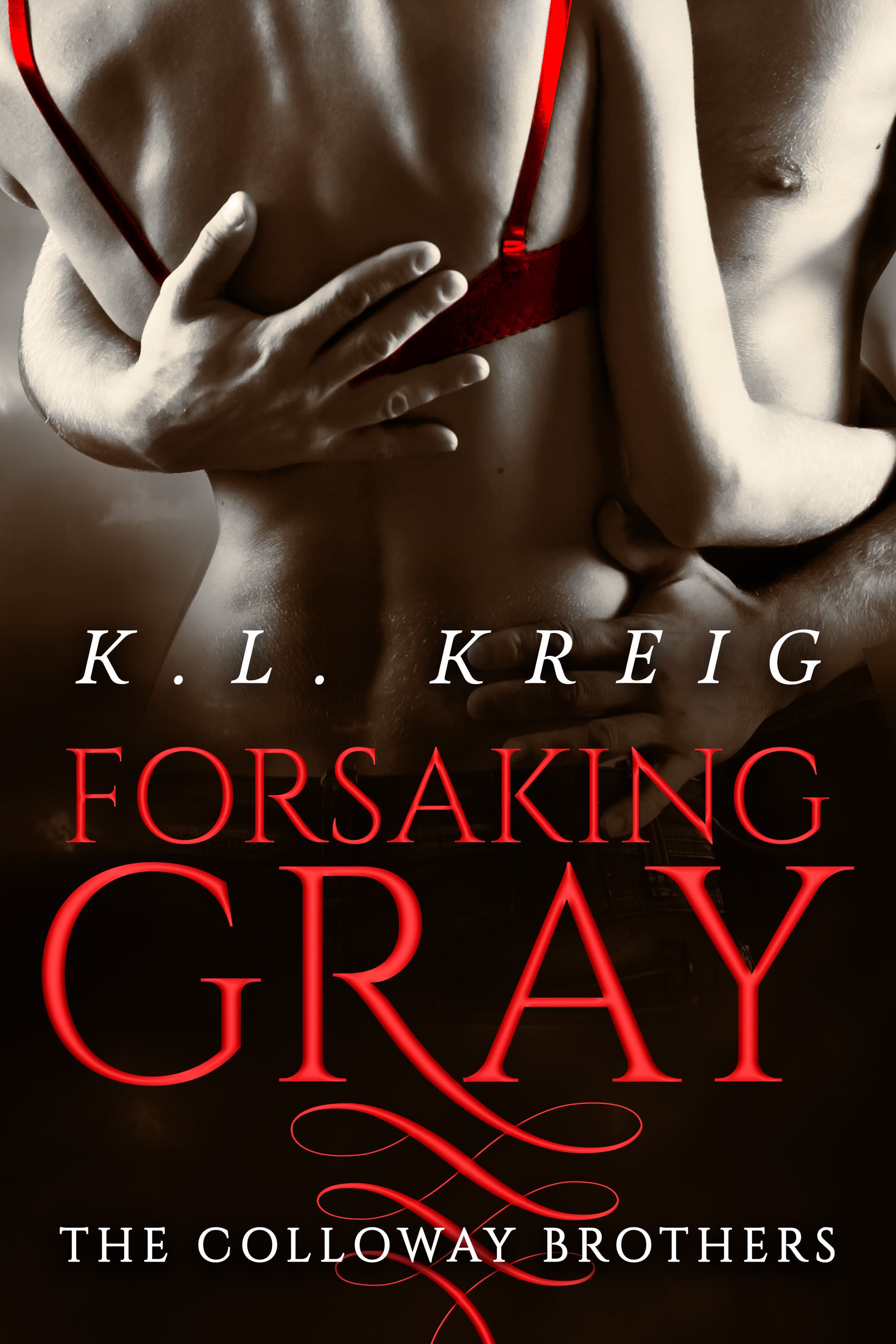 Forsaking Gray