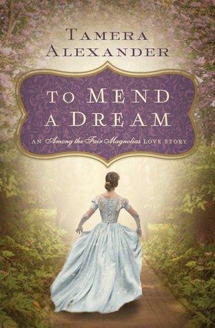 To Mend a Dream: A Southern Love Story book cover