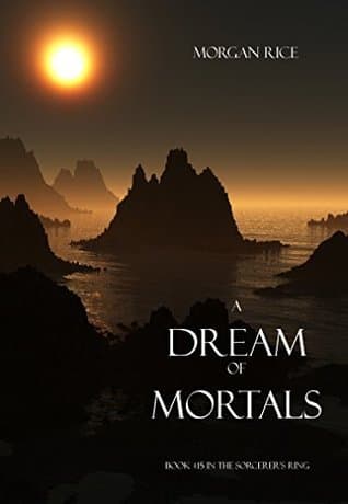 A Dream of Mortals