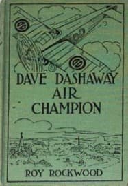 Dave Dashaway Air Champion or, Wizard Work in the Clouds