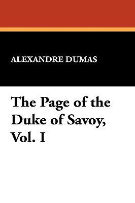 The Page of the Duke of Savoy, Vol. I book cover