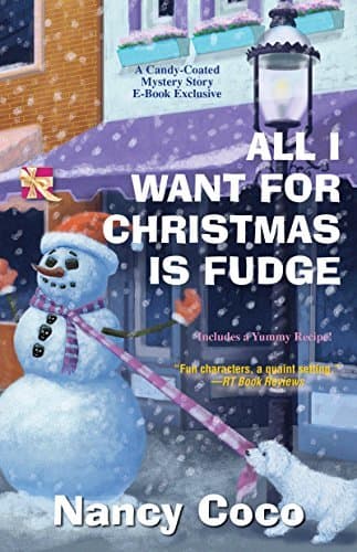 All I Want for Christmas Is Fudge book cover