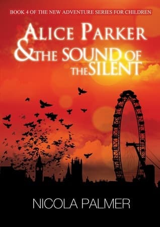 Alice Parker & The Sound of the Silent book cover