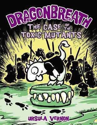 The Case of the Toxic Mutants book cover