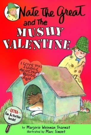 Nate the Great and the Mushy Valentine book cover