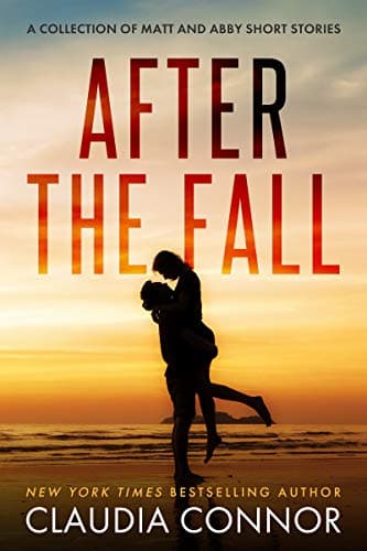 After The Fall: A collection of Matt and Abby short stories