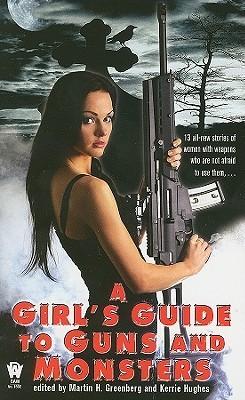 A Girl's Guide to Guns and Monsters book cover