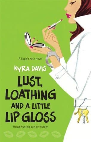 Lust, Loathing and a Little Lip Gloss book cover