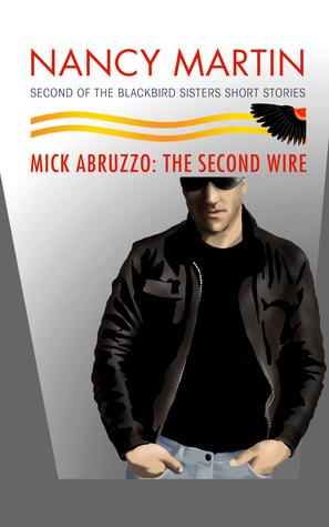 Mick Abruzzo: The Second Wire book cover