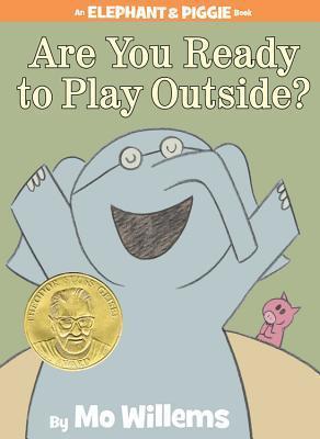 Are You Ready to Play Outside? book cover