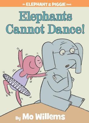 Elephants Cannot Dance! book cover