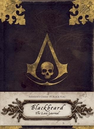 Assassin's Creed® IV Black Flag: Blackbeard: The Lost Journal book cover