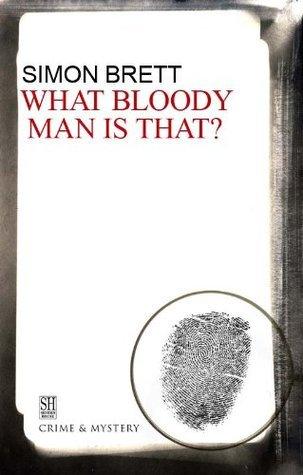 What Bloody Man Is That? book cover