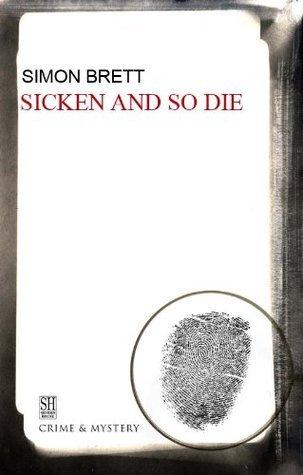 Sicken and So Die book cover