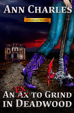 An Ex to Grind in Deadwood book cover