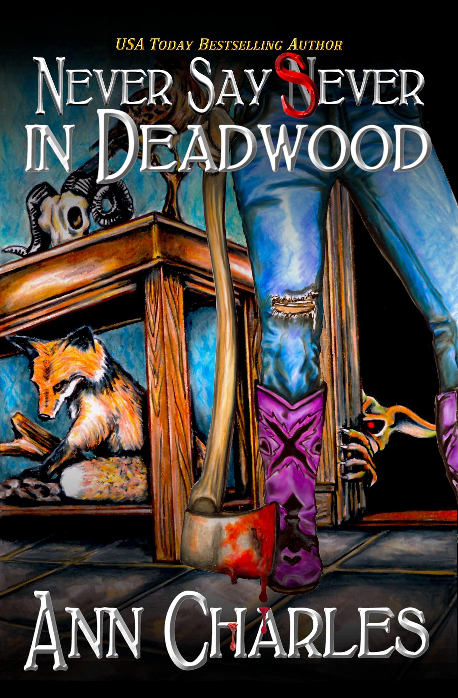 Never Say Sever in Deadwood book cover