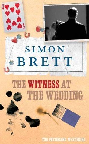 The Witness at the Wedding: A Fethering Novel 6 book cover