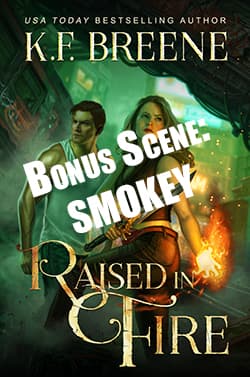 Raised in Fire Bonus Scene: Smokey book cover