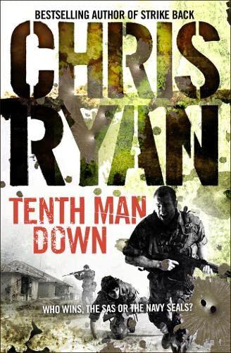 Tenth Man Down: a non-stop, action-packed Geordie Sharp novel, from the multi-bestselling master of the military thriller book cover