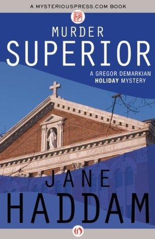 Murder Superior (Gregor Demarkian #8