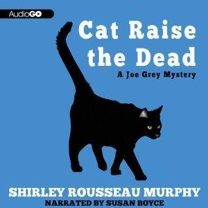 Cat Raise the Dead: A Joe Grey Mystery