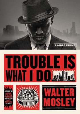 Trouble Is What I Do book cover