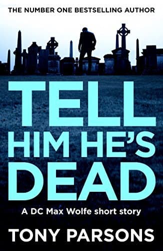 Tell Him He's Dead book cover